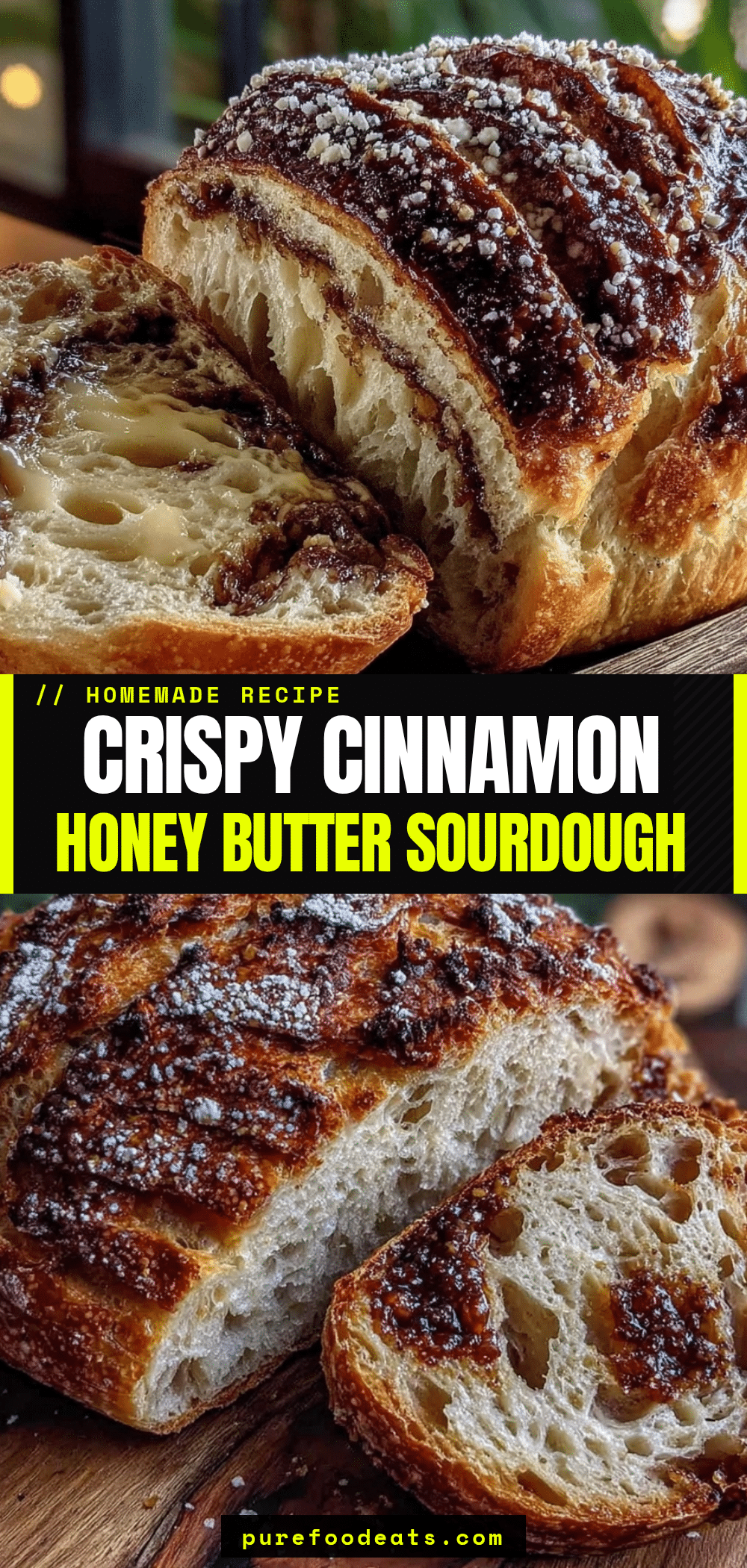 cinnamon honey sourdough bread recipe