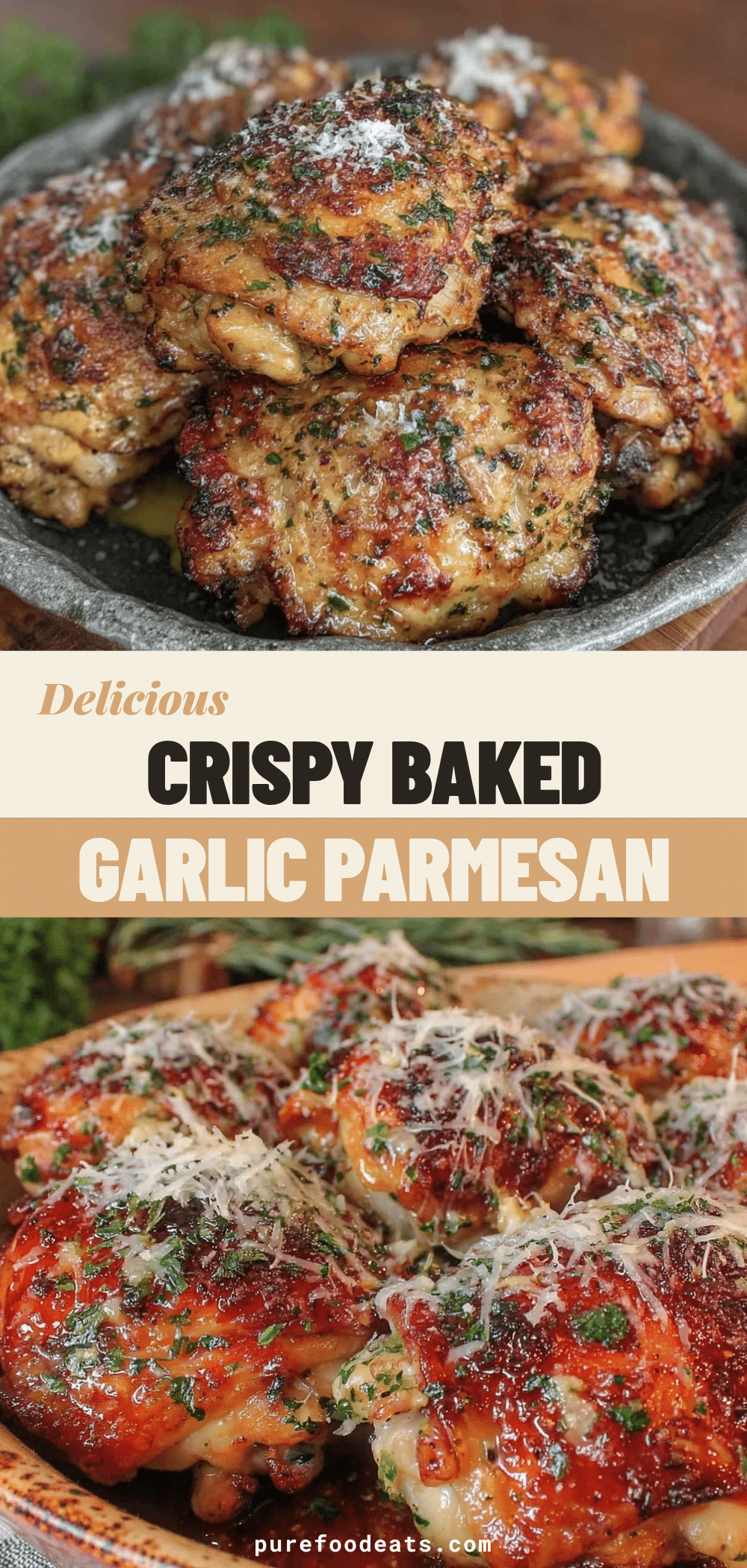 Crispy Garlic Parmesan Chicken Thighs recipe
